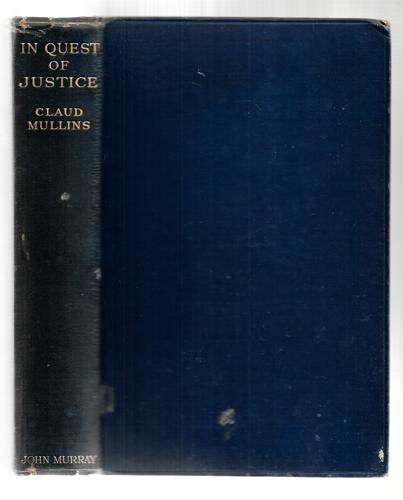 In Quest Of Justice by Claud Mullins