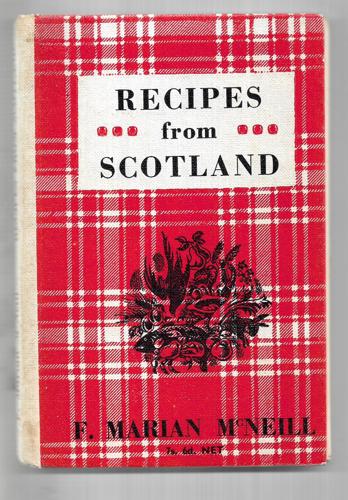 Recipes From Scotland by F. Marian McNeill
