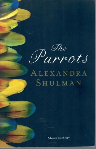 The Parrots by Alexandra Shulman