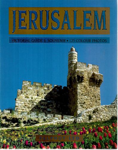Jerusalem - Pictorial Guide & Souvenir by Leyb Borodulin