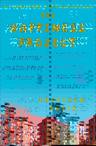 The Happiness Project by Gretchen Rubin