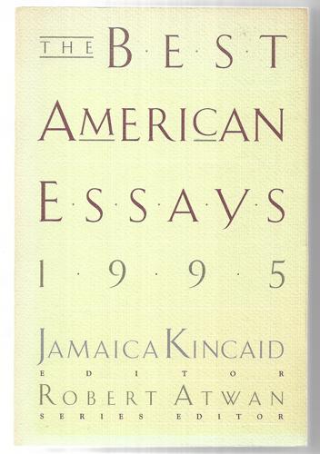 The Best American Essays 1995 by Jamaica Kincaid