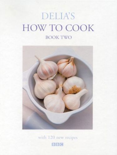 Delia's How To Cook: Book Two by Delia Smith