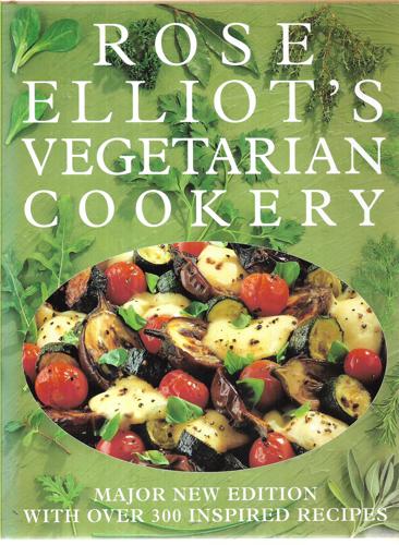 Rose Elliot's Vegetarian Cookery by Rose Elliot