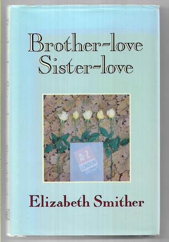 Brother-Love, Sister-Love by Elizabeth Smither