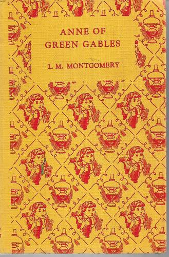 Anne Of Green Gables by L. M. Montgomery