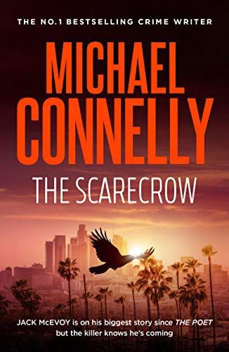 The Scarecrow by Michael Connelly