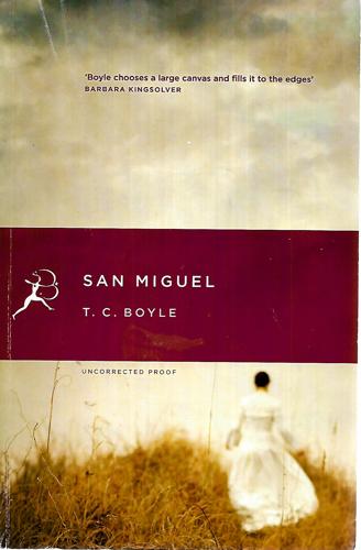 San Miguel by T. C. Boyle