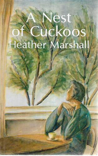 A Nest of Cuckoos by Heather Marshall