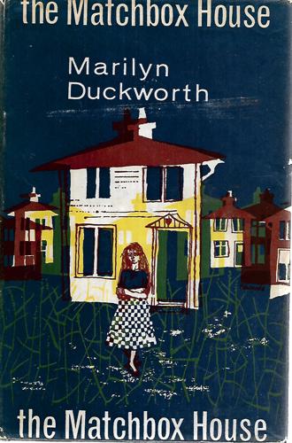 The Matchbox House by Marilyn Duckworth
