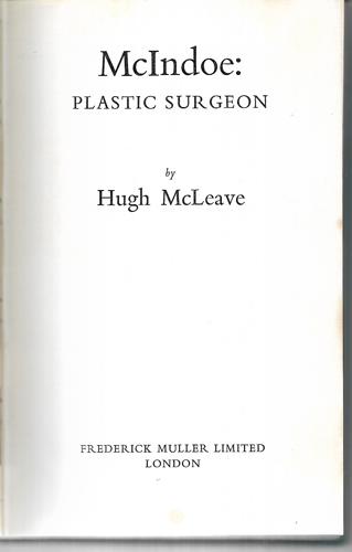 Mcindoe: Plastic Surgeon by Hugh McLeave