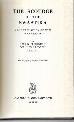 The Scourge Of The Swastika: A Short History Of Nazi War Crimes by Lord Russell of Liverpool