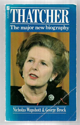 Thatcher by George Brock and Nicholas Wapshott
