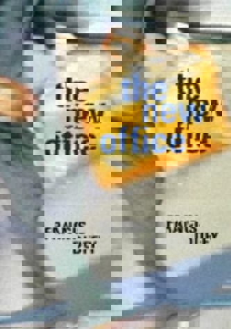 The New Office by Francis Duffy and Kenneth Powell