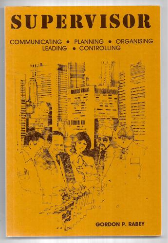 Supervisor by Gordon P. Rabey