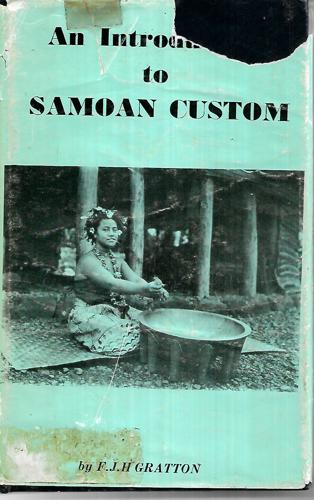 An Introduction To Samoan Custom by F. J. H. Grattan