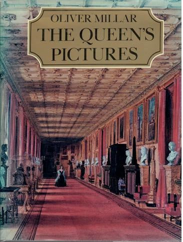 The Queen's Pictures by Oliver Millar