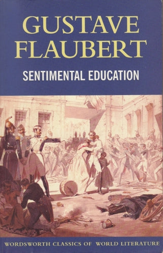 Sentimental Education by Gustave Flaubert