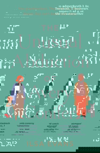 The Unusual Abduction Of Avery Conifer by Ilsa Evans