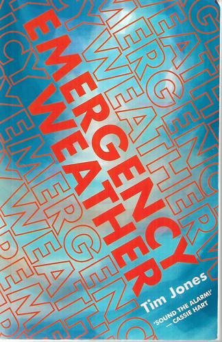 Emergency Weather by Tim Jones