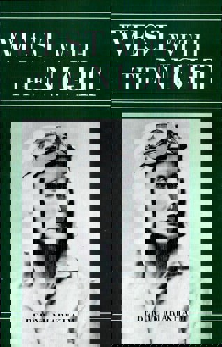 West With The Night by Beryl Markham