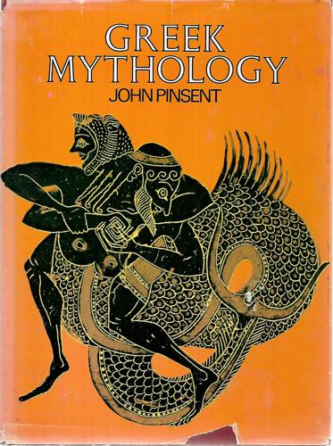 Greek Mythology by John Pinsent