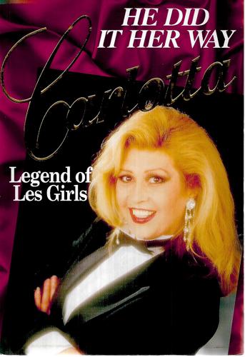 He Did It Her Way Carlotta, Legend Of Les Girls by Carlotta and James Cockington