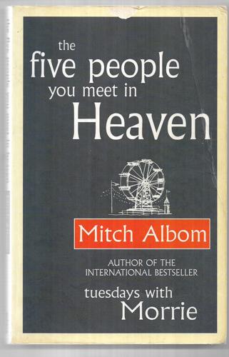 The Five People You Meet In Heaven by Mitch Albom