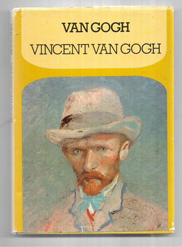 Van Gogh by Vincent van Gogh