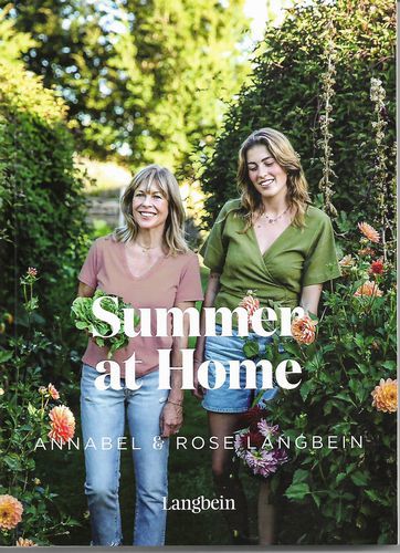 Summer At Home  by Annabel Langbein and Rose Langbein