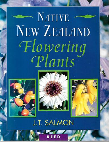 Native New Zealand Flowering Plants by J.T. Salmond