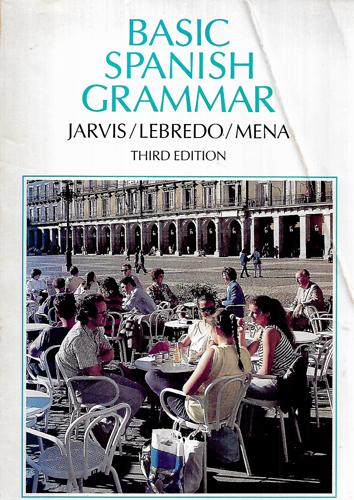 Basic Spanish Grammar by Ana C. Jarvis