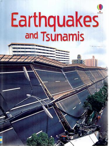 Earthquakes And Tsunamis by Emily Bone