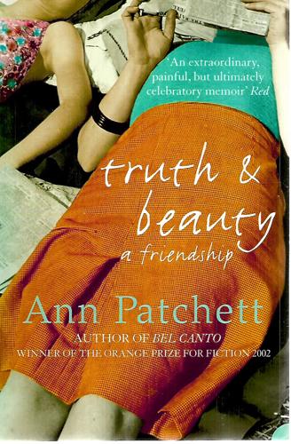 Truth and Beauty by Ann Patchett