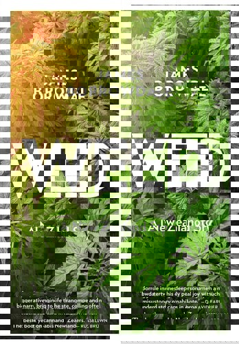 Weed: A New Zealand Story by James Borrowdale