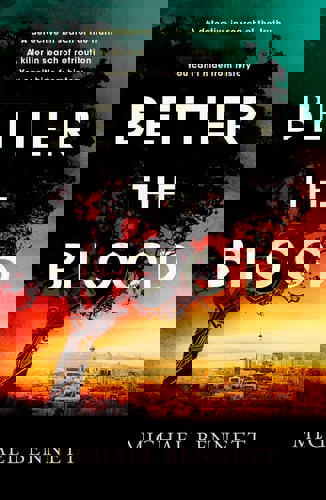 Better The Blood by Michael Bennett