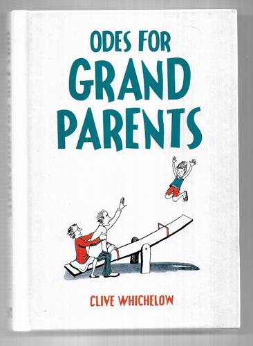 Odes For Grandparents by Clive Whichelow