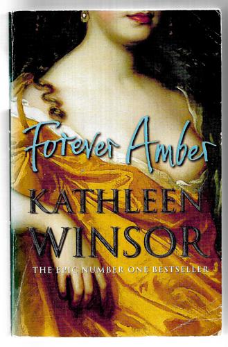 Forever Amber by Kathleen Winsor