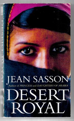 Desert Royal by Jean P. Sasson
