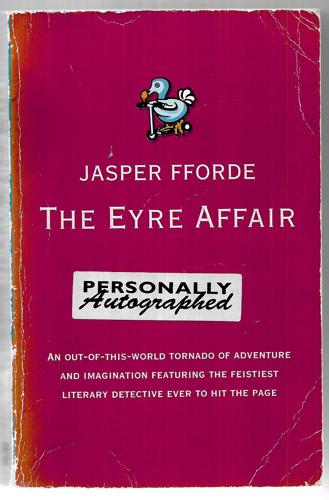The Eyre Affair by Jasper Fforde