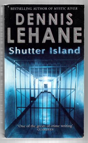 Shutter Island by Dennis Lehane