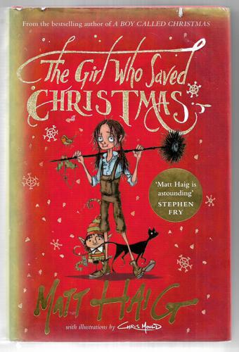 The Girl Who Saved Christmas by Matt Haig