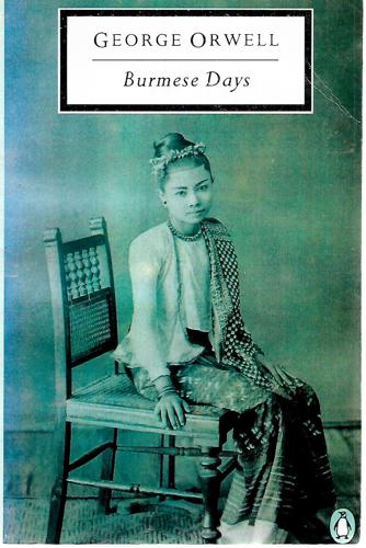 Burmese Days by George Orwell