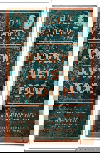 Boom, Bust, Boom A Story About Copper, The Metal That Runs The World by Bill Carter