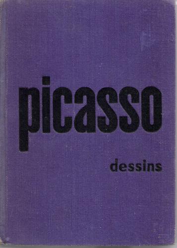 Pablo Picasso Dessins by Jean Bouret