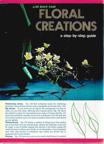 Floral Creations: A Step-By-Step Guide by Lim Bian Yam