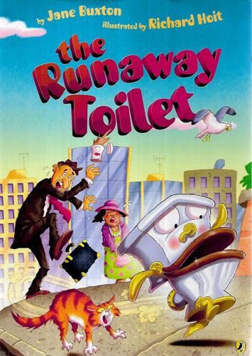The Runaway Toilet by Jane Buxton