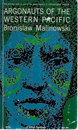 Argonauts of the Western Pacific by Bronislaw Malinowski