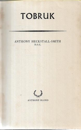 Tobruk by Anthony Heckstall-Smith