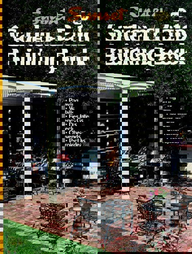 Sunset Garden & Patio Building Book by Sunset Books